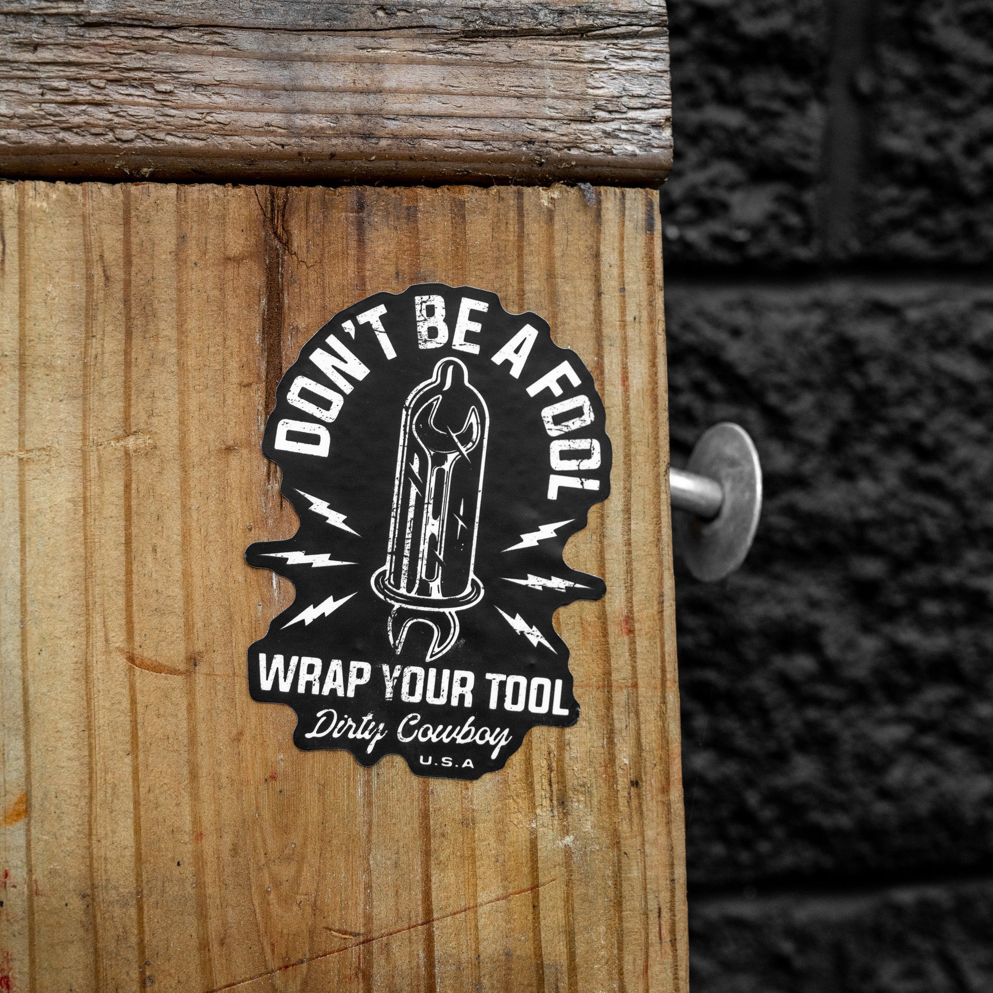 Don't Be A Fool. Wrap Your Tool. Decal Sticker - Image 2