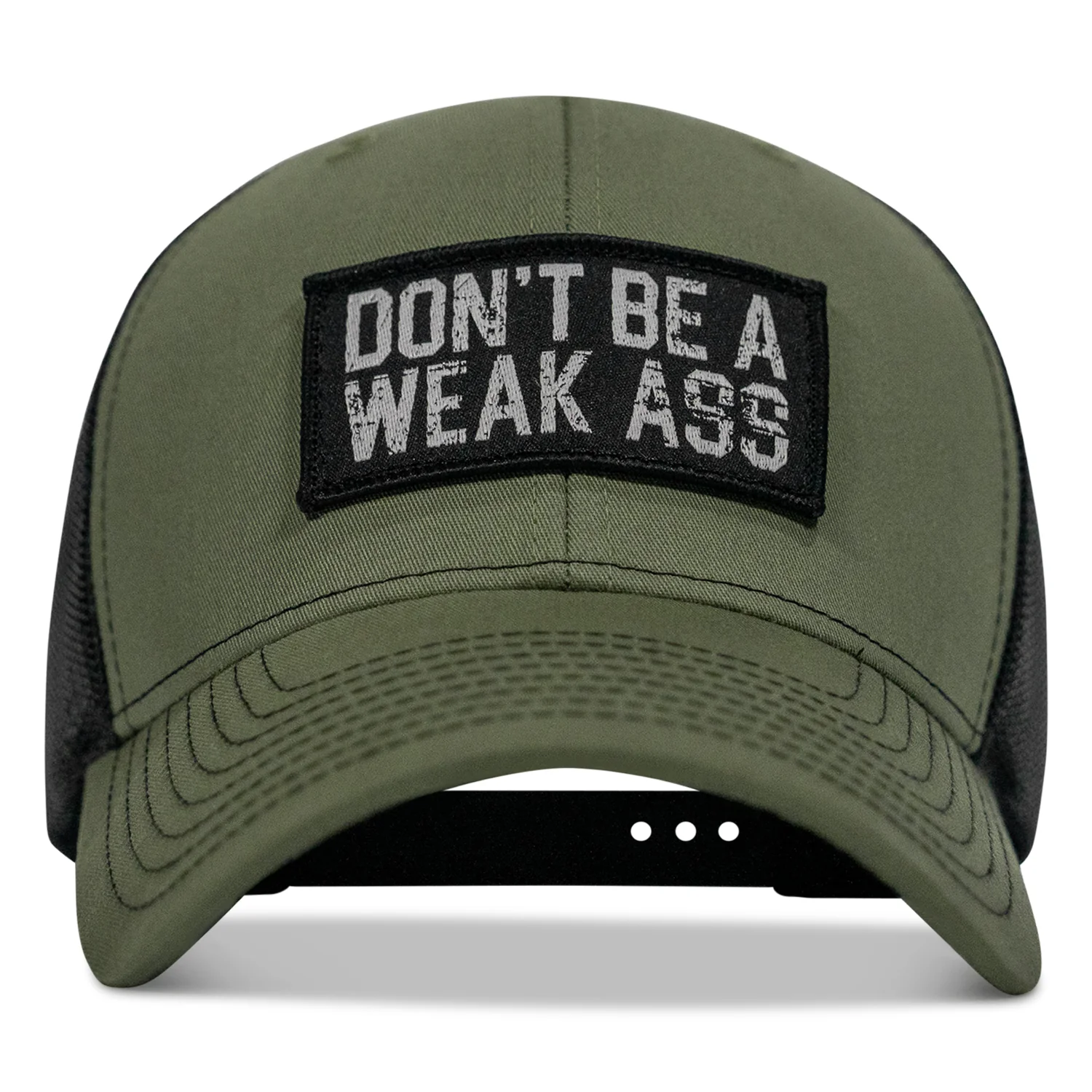 Don't Be A Weak Ass Patch SnapBack - Image 28