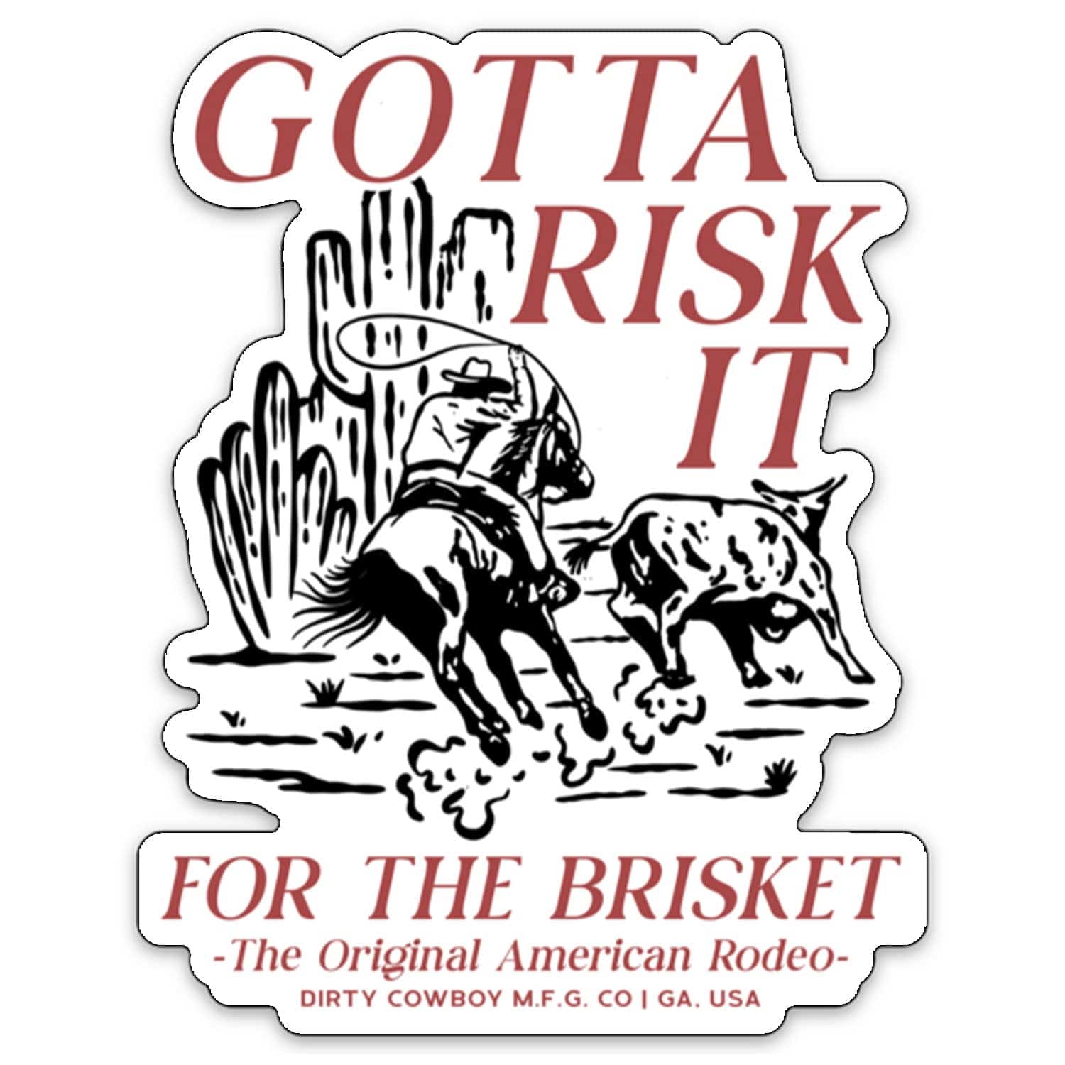 Gotta Risk It For the Biscuit Decal