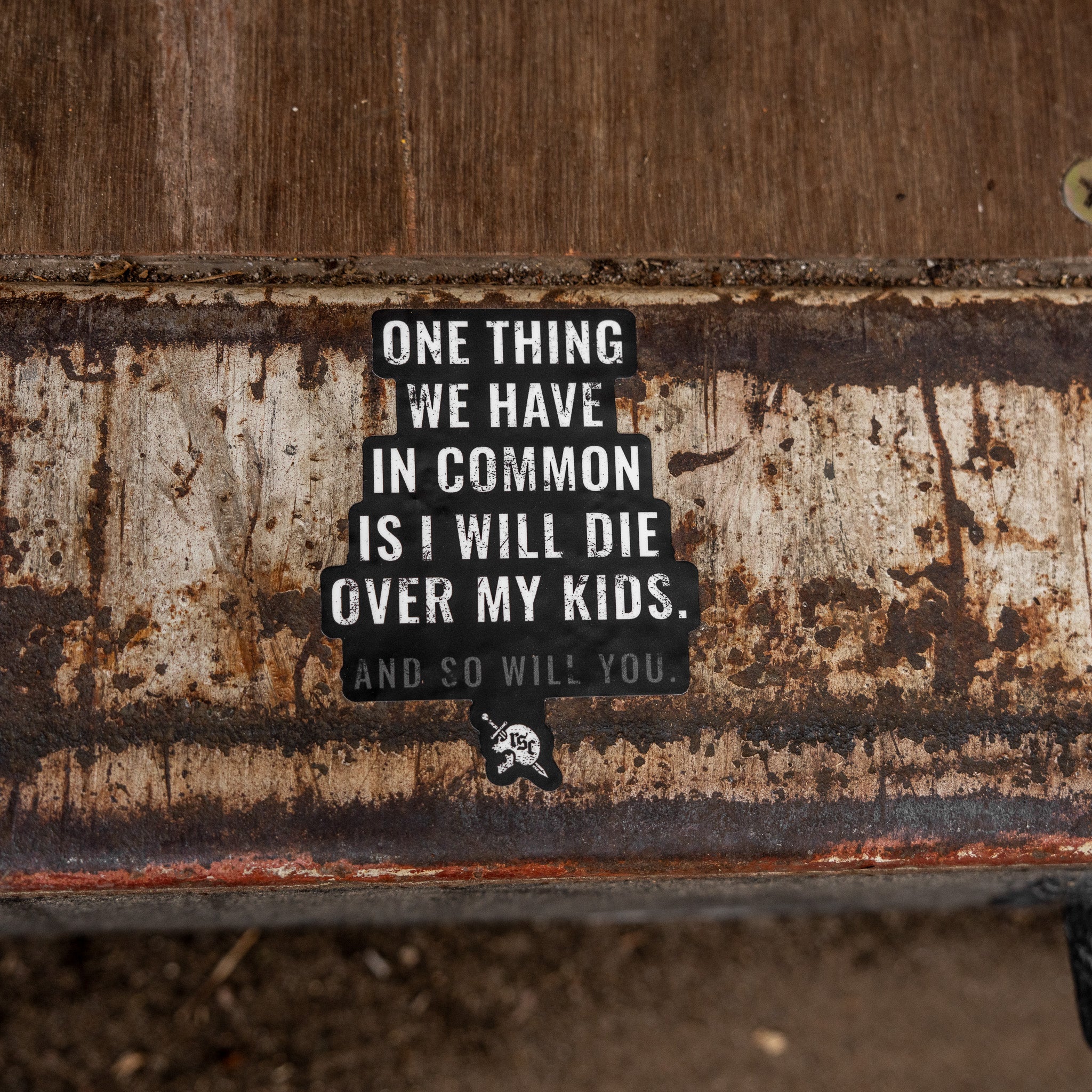 I Will Die Over My Kids And So Will You Decal - Image 5