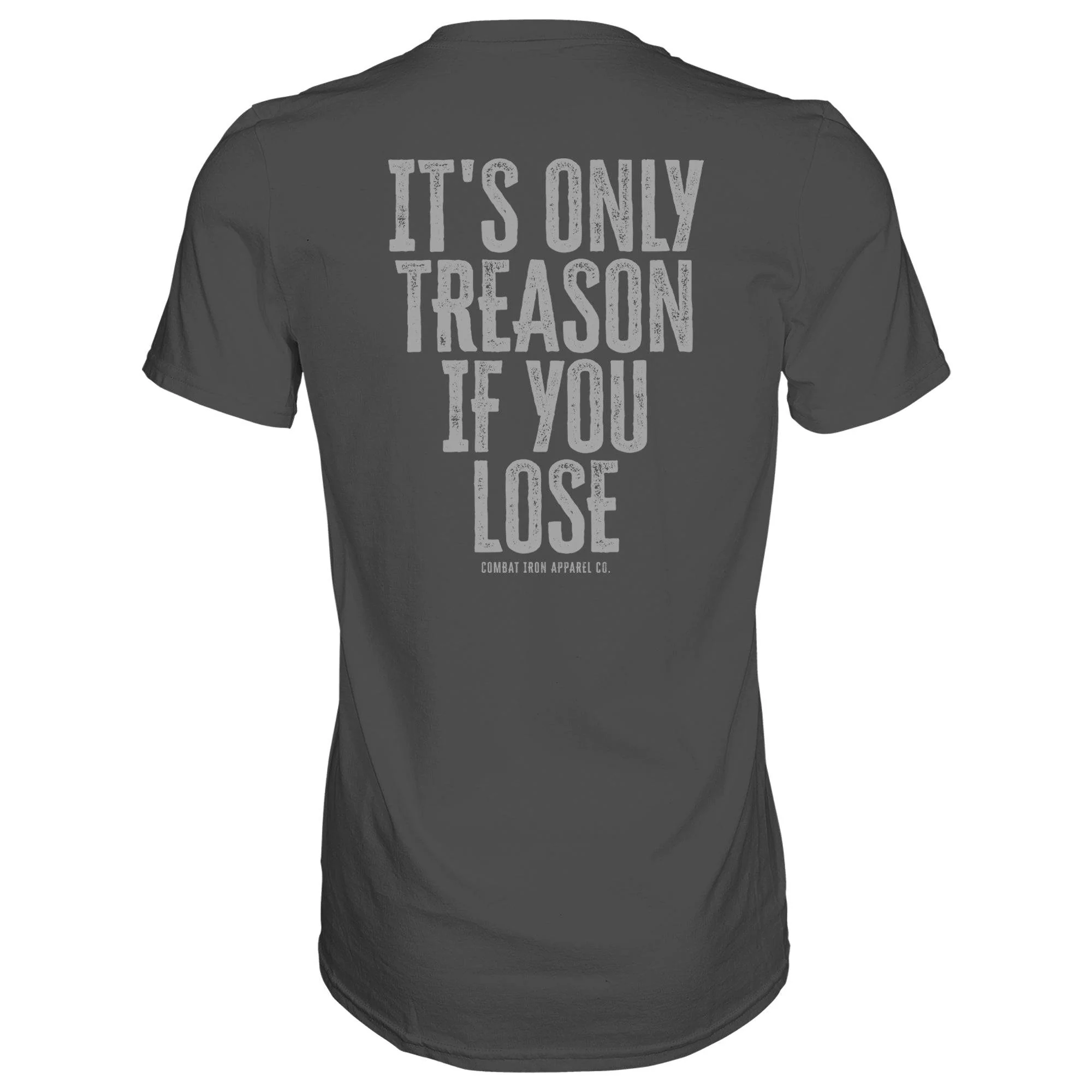 IT'S ONLY TREASON IF YOU LOSE MEN'S T-SHIRT - Image 8