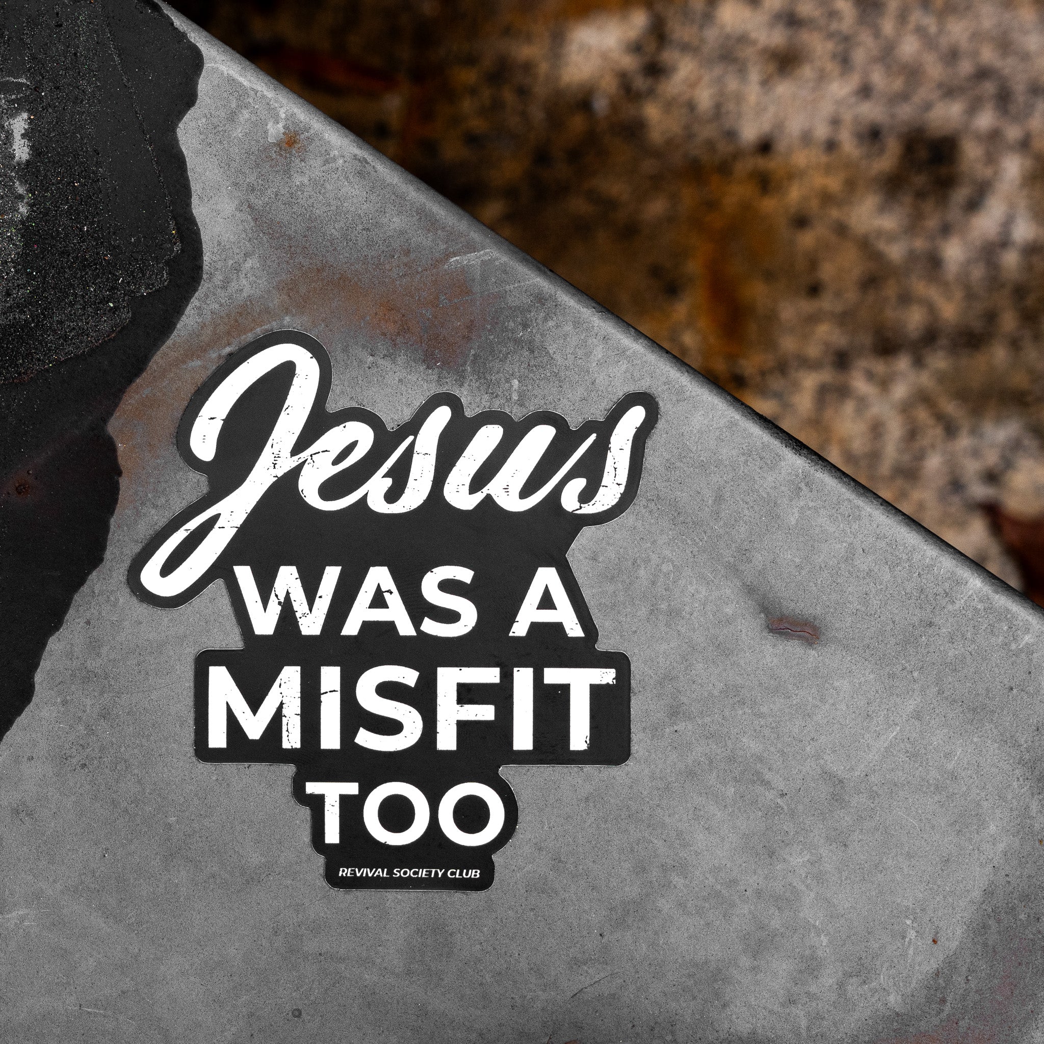 Jesus Was A Misfit Too Decal - Image 2