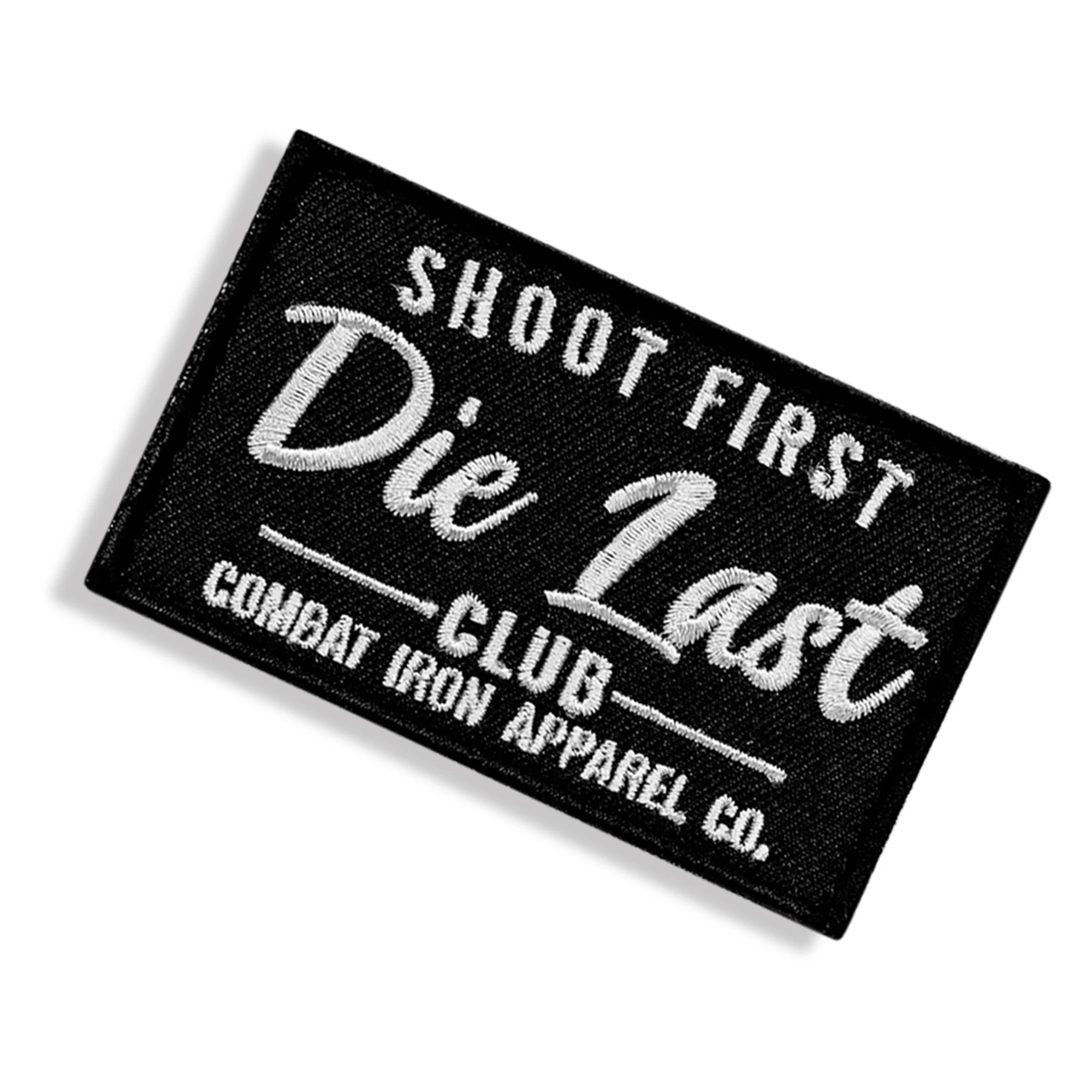 Shoot First. Die Last Club Velcro Patch - Image 8