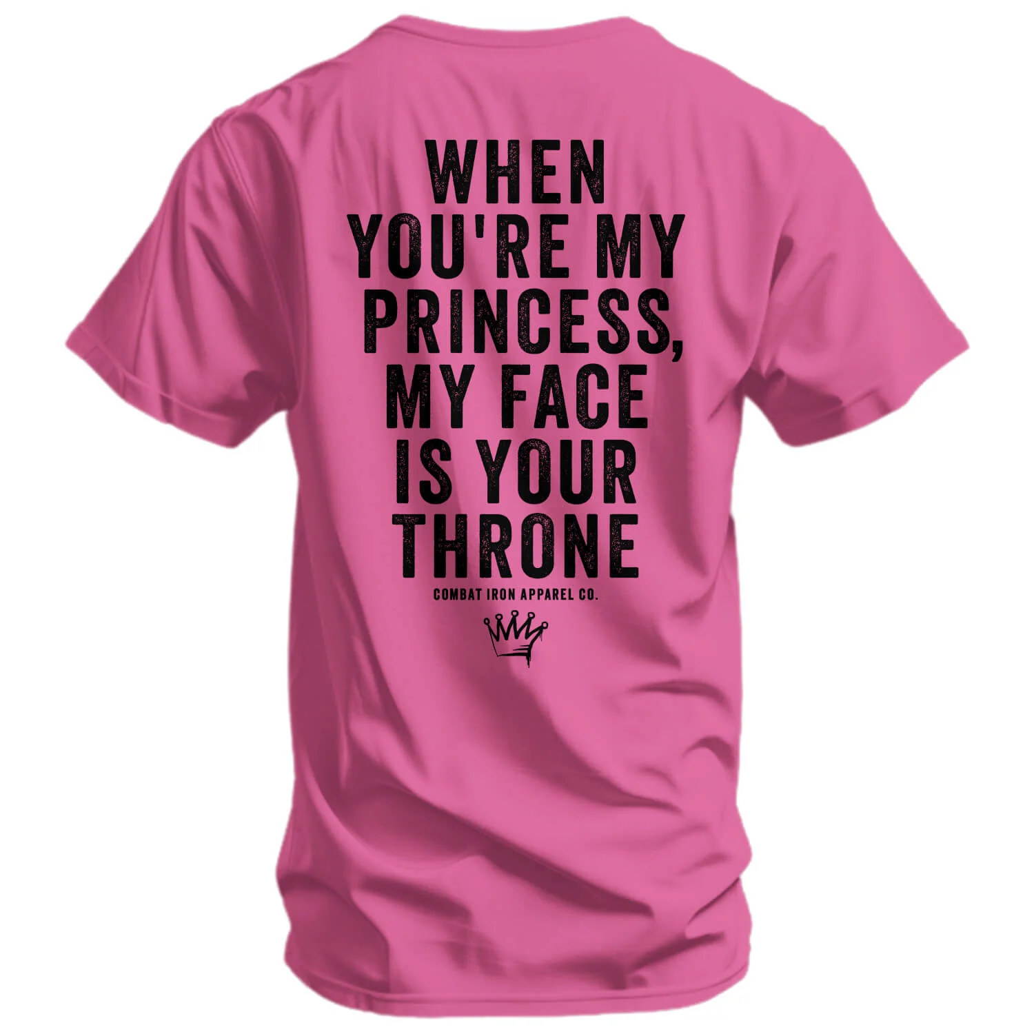 When You're My Princess, My Face Is Your Throne Men's T-Shirt - Image 14